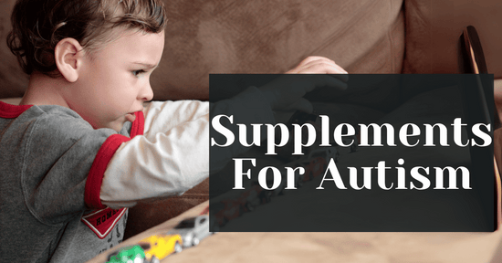 Supplements For Autism